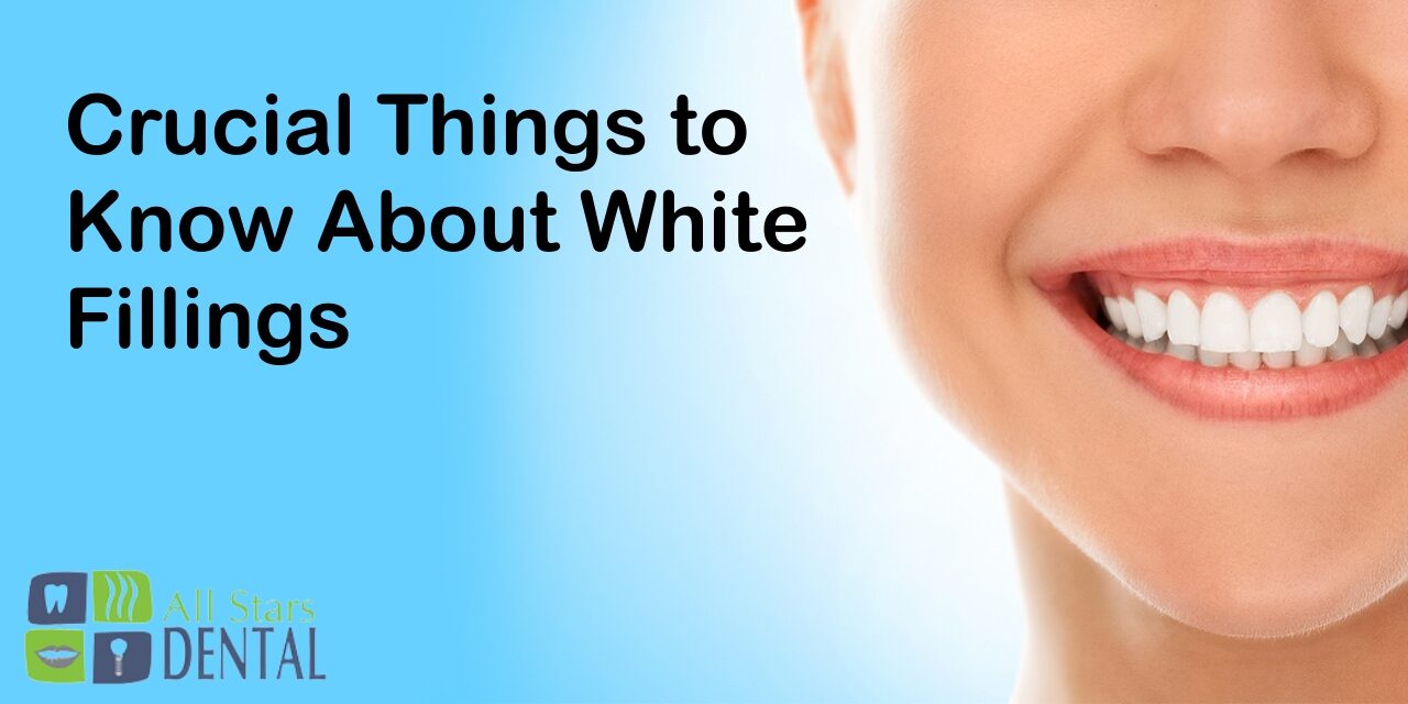 Crucial Things to Know About White Fillings